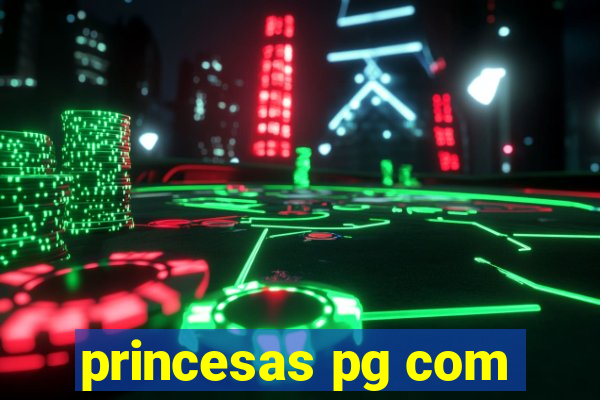 princesas pg com